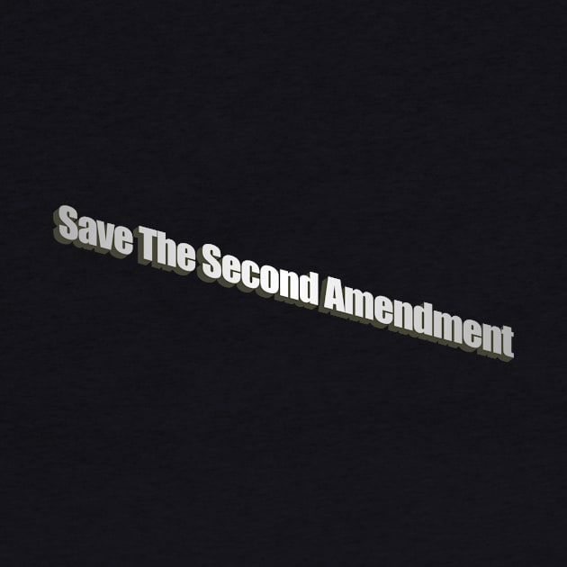 Save the Second Amendment by Beastboy